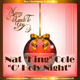 Buon Natale Nat King Cole.Nat King Cole Buon Natale Means Merry Christmas To You Listen On Deezer