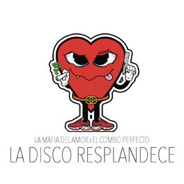 Album cover of La Disco Resplandece