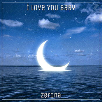 Zerona I Love You Baby Listen With Lyrics Deezer