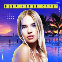 Album cover of Deep House Café (Sunset Chill)