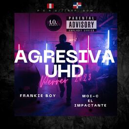 Album cover of Agresiva Uhd