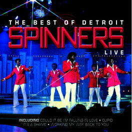 Album cover of The Best Of Detroit Spinner Live