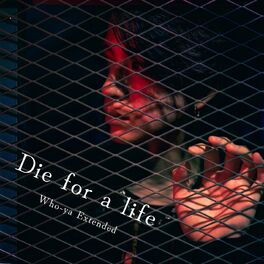 Album cover of Die for a life