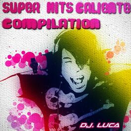 Album cover of Super Hits Caliente Compilation 2012