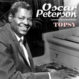 Album cover of Oscar Peterson - Topsy (Digitally Remastered)