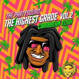 Album cover of The Highest Grade Vol. 2.0 - Caribbean Kush