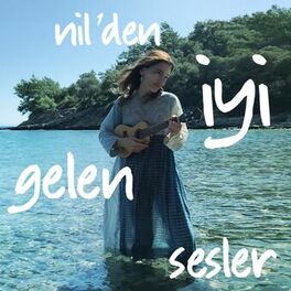 Album cover of Nil'den İyi Gelen Sesler