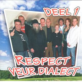 Album cover of Respect veur dialect...Deel 1