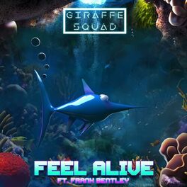 Album cover of Feel Alive (feat. Frank Bentley)