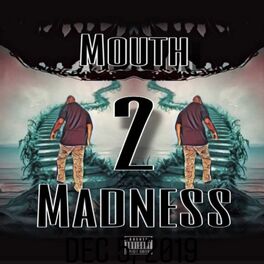 Album cover of Mouth 2 Madness (feat. Suavecita & Stretch)
