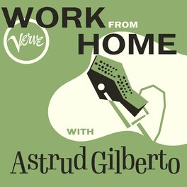 Album cover of Work From Home with Astrud Gilberto