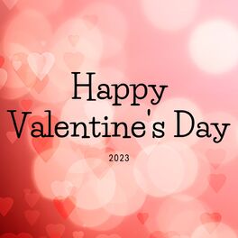 Album cover of Happy Valentine's Day 2023