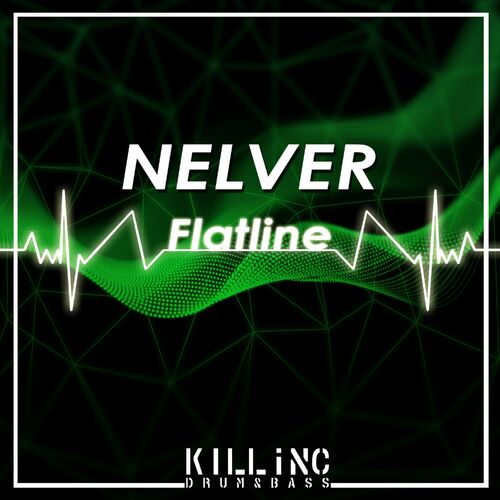 Nelver - Flatline (2023)