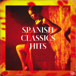 Album cover of Spanish Classics Hits