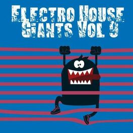 Album cover of Electro House Giants, Vol. 9