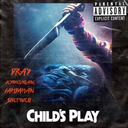 Album cover of Childs Play (feat. CamDaMan, ShefwEli & Dray)