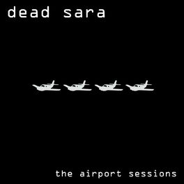 Album cover of The Airport Sessions (Remastered 2016)