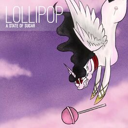 Album cover of A State of Sugar: Lollipop