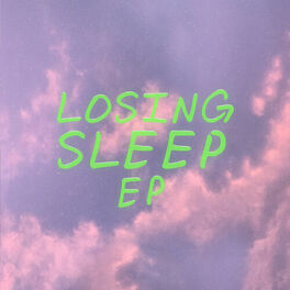 Album cover of Losing Sleep (EP)