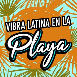 Album cover of Vibra Latina en la Playa