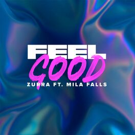 Album cover of Feel Good (feat. Mila Falls)