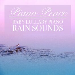 Album cover of Baby Lullaby Piano Rain Sounds