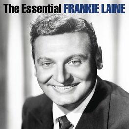 Album cover of The Essential Frankie Laine