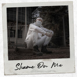 Album cover of Shame on Me