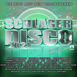 Album cover of Schlagerdisco 2021 : Die Hits aus den Diskotheken