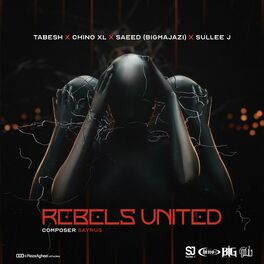 Album cover of Rebels United (feat. Chino XL, Amir Tabesh & Big Majazi)