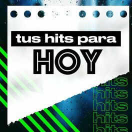 Album cover of Tus hits para hoy
