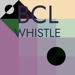 Album cover of Bcl Whistle
