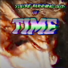 Album cover of YOU'RE RUNNING OUT OF TIME