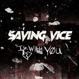 Saving Vice – Endgame Lyrics