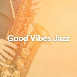 Album cover of Good Vibes Jazz