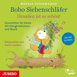 Album cover of Bobo Siebenschläfer. Draußen ist es schön! (Geschichten für Kleine mit KlangErlebnissen und Musik)