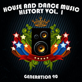 Album cover of House And Dance Music History Vol. 1