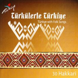 Album cover of Türkülerle Türkiye, Vol. 30 (Hakkari)