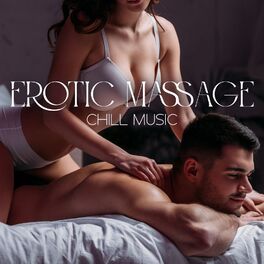 Album cover of Erotic Massage Chill Music – Relaxing Tracks to Wind Down