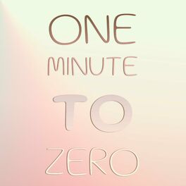Album cover of One Minute to Zero