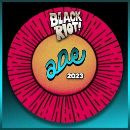 Album cover of Black Riot ADE 2023