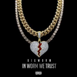 Album cover of In Worm We Trust