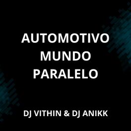 Album cover of Automotivo Mundo Paralelo