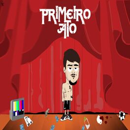 Album cover of Primeiro Ato