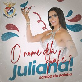 Album cover of O Nome Dela Qual É? Juliana