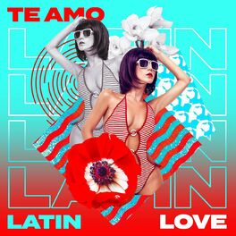 Album cover of Te amo - Latin Love