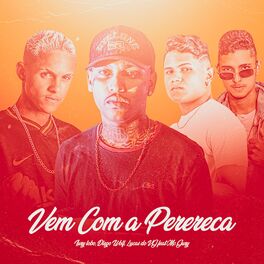 Album cover of Vem Com a Perereca