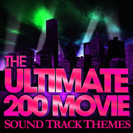 Action Movies — The 200 Ultimate Movie Soundtrack Themes: albums