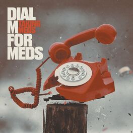 Album cover of Dial M for Meds