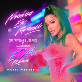 Album cover of Noches en Miami (Dimitri Vegas & Like Mike vs. Bassjackers EDM Remix)